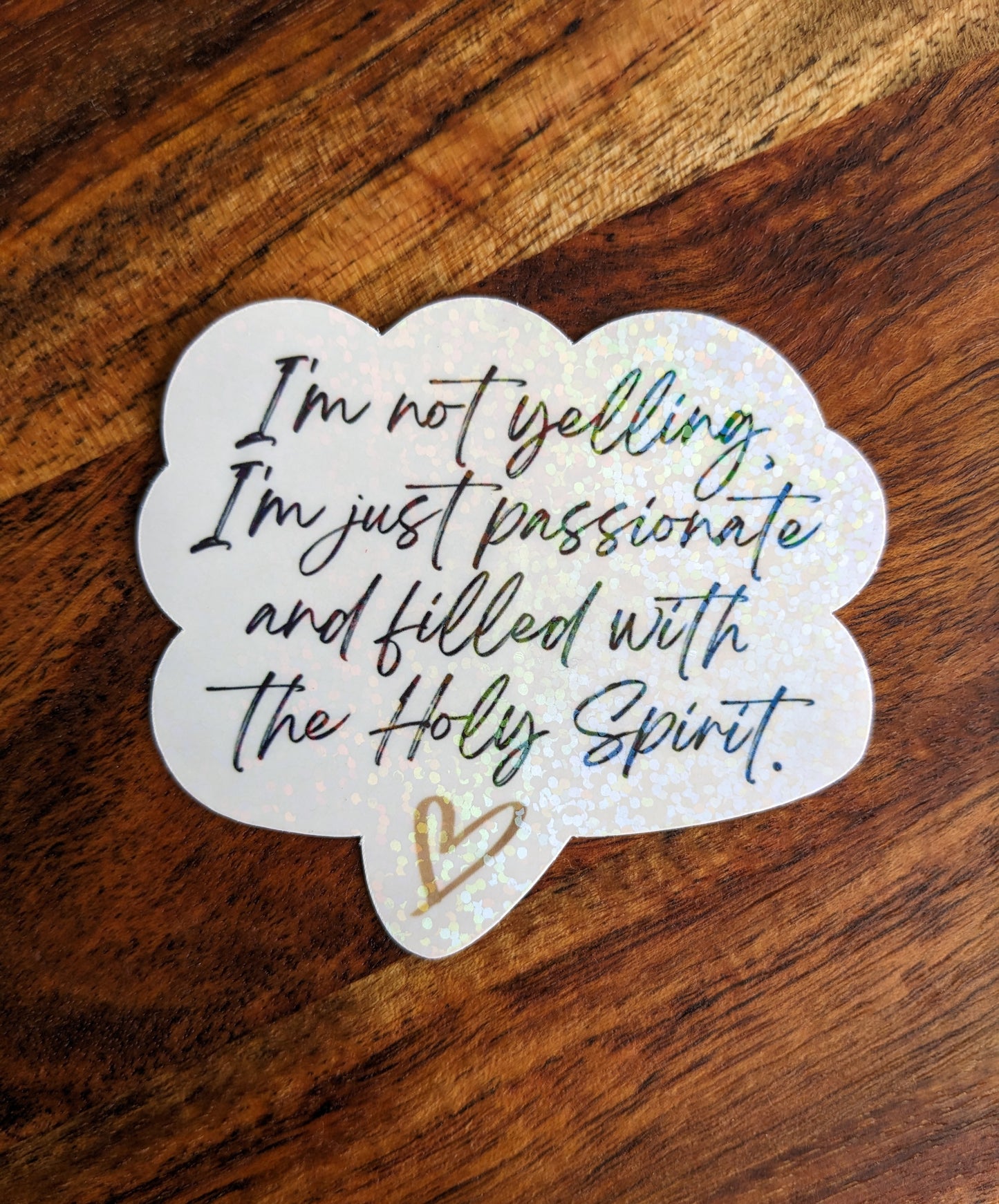 Filled with the Holy Spirit Holographic Vinyl Sticker