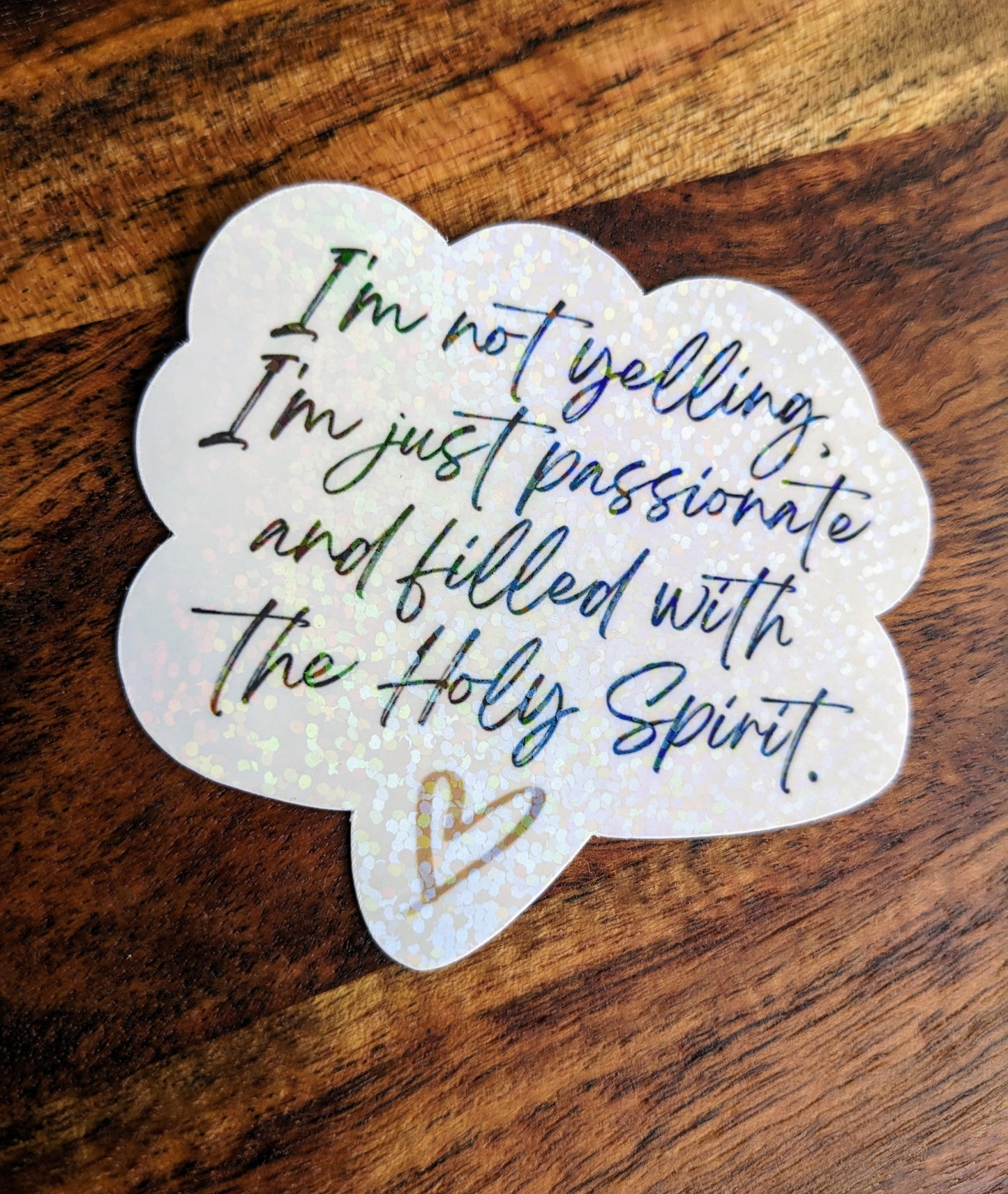 Filled with the Holy Spirit Holographic Vinyl Sticker