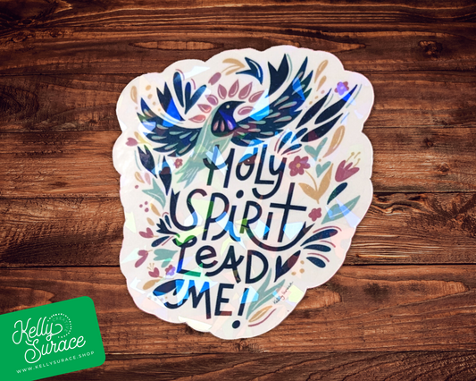 Holy Spirit Lead Me Holographic Vinyl Sticker